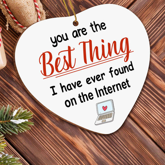 You Are The Best Thing, Heart And Laptop Design - Personalized Custom Wood Ornament, Custom Shaped - CPL850_WDO