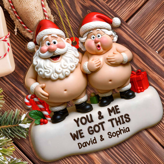 You & Me We Got This Santa Claus Figures - Personalized Custom Wood Ornament, Custom Shaped - CPL854_WDO