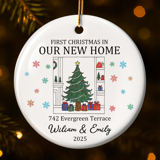 First Christmas In Our New Home With Christmas Tree And Gifts - Personalized Custom Ceramic Ornament With Round Shape - FAM625_RCE